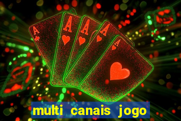 multi canais jogo do flamengo